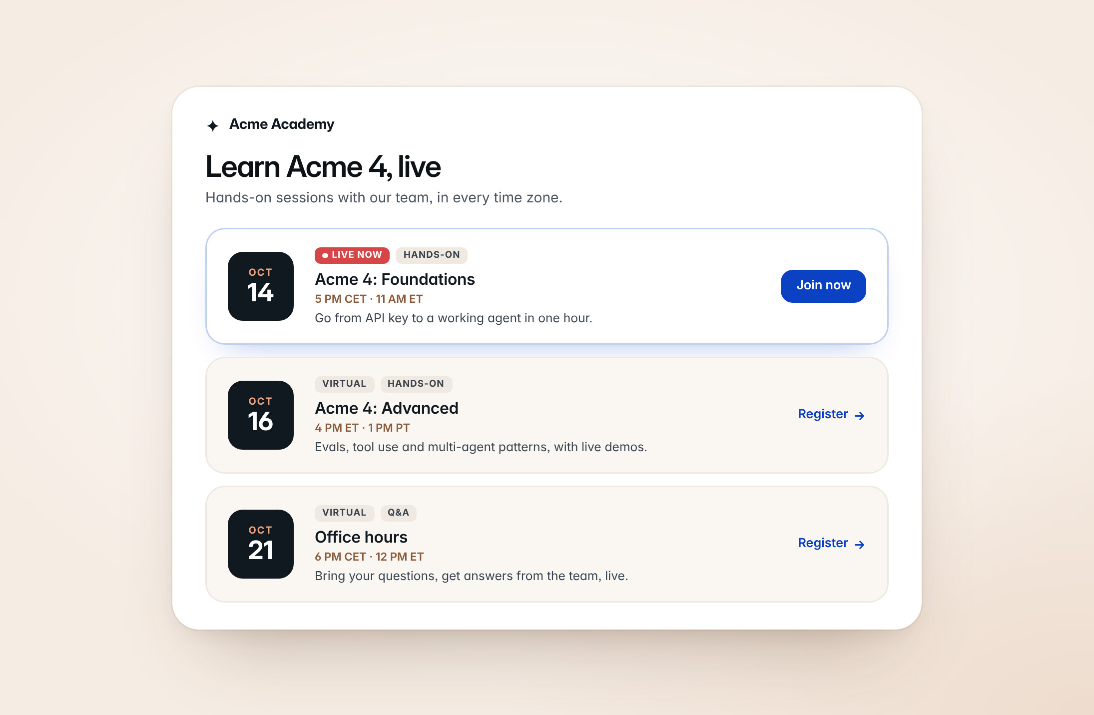 A learning program of live, hands-on sessions by level and time zone