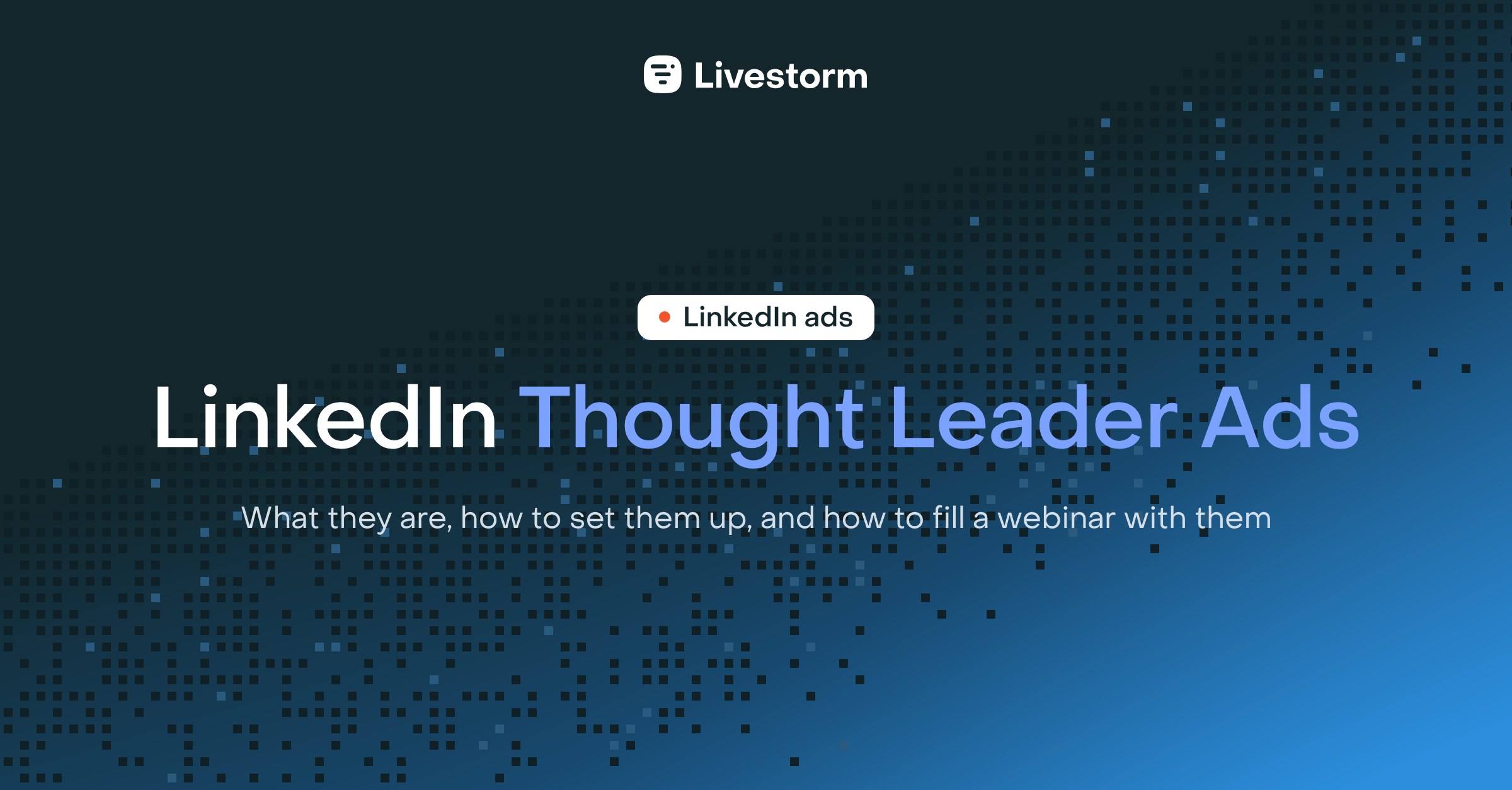 LinkedIn Thought Leader Ads