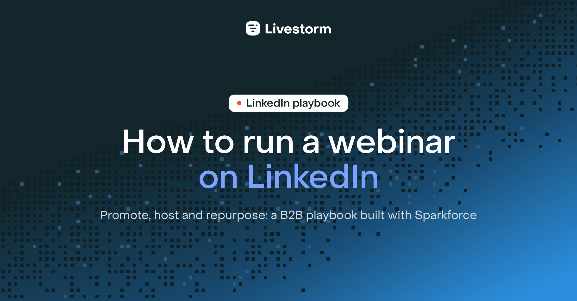 How to run a webinar on LinkedIn