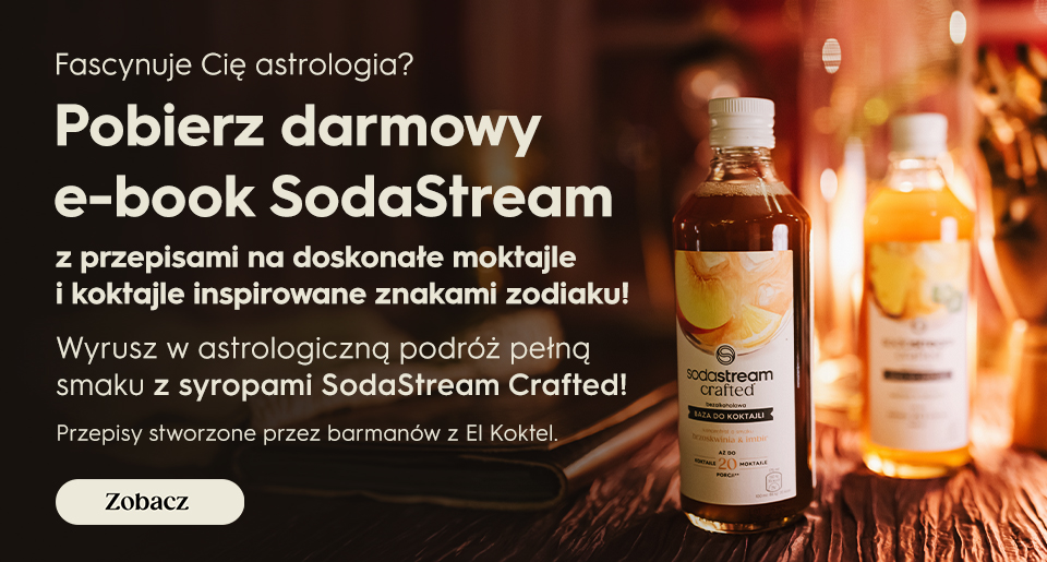 Fascynuje Cię astrologia? Pobierz darmowy e-book SodaStream z przepisami na doskonałe moktajle i koktajle inspirowane znakami zodiaku! Wyrusz w astrologiczną podróż pełną smaku z syropami SodaStream Crafted!  - baner