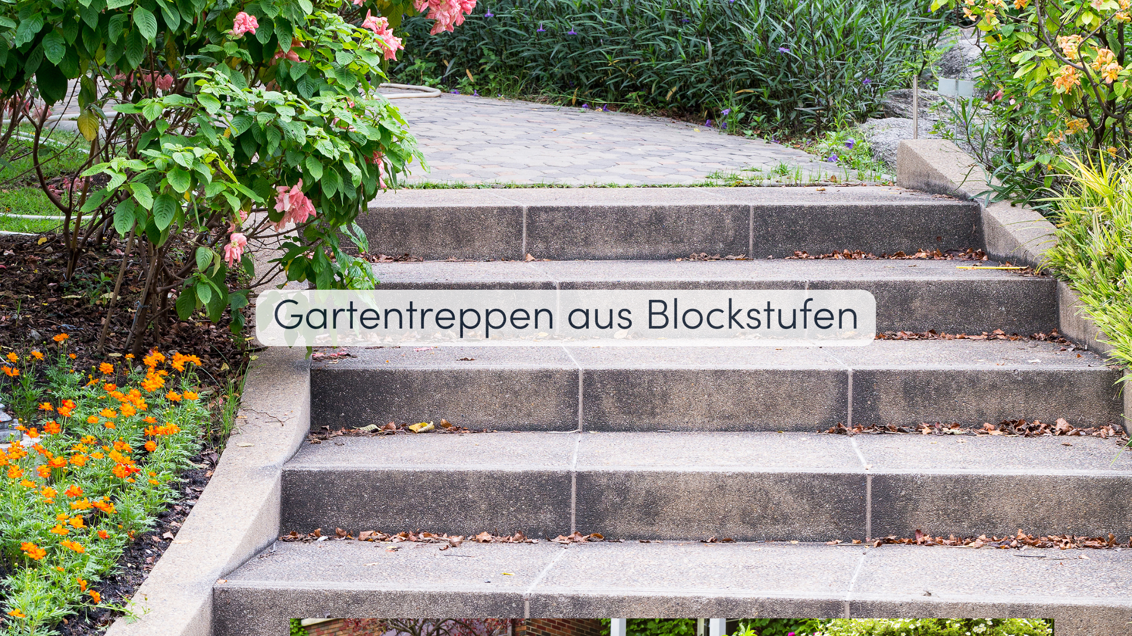 Gartentreppen aus Blockstufen