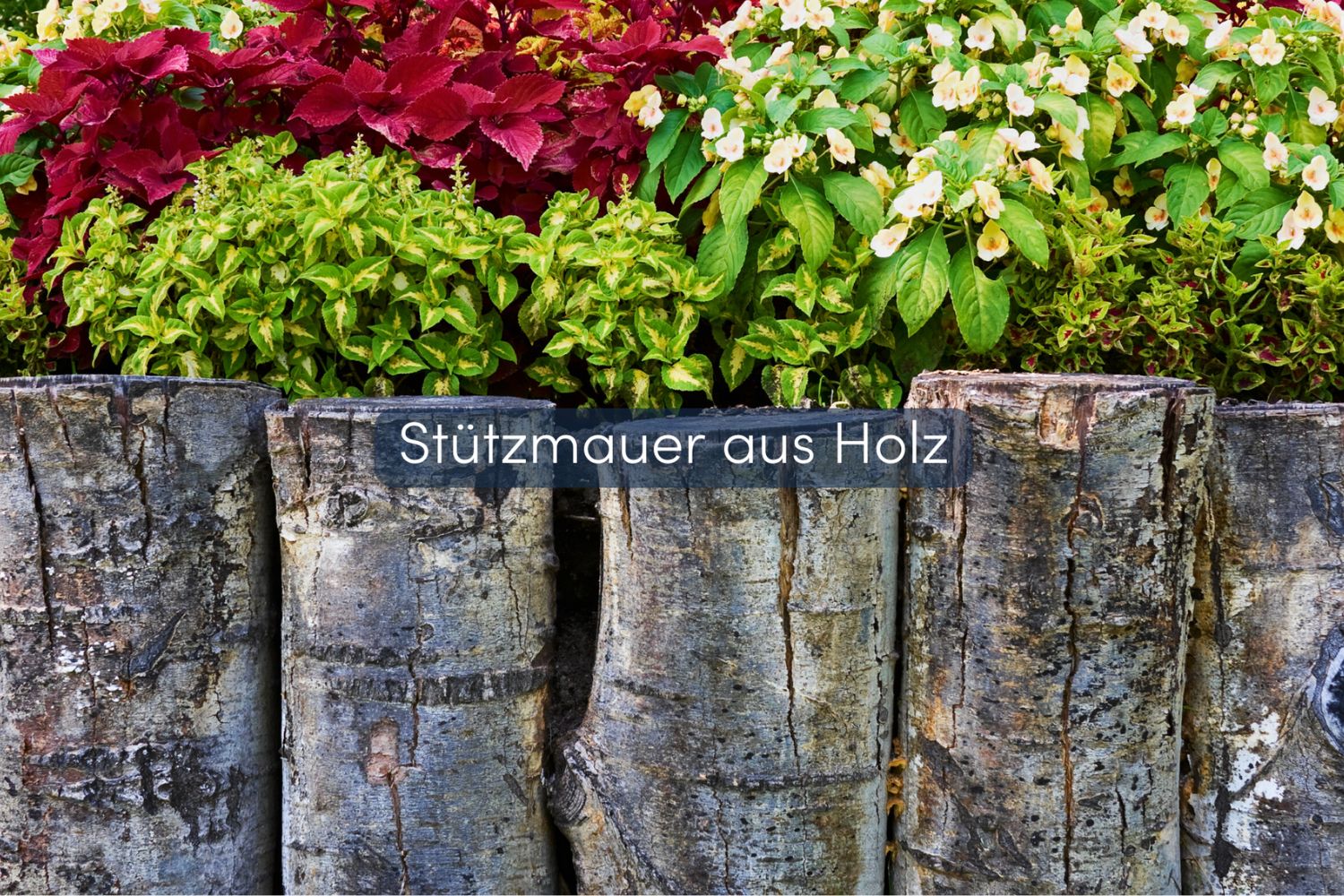 Stützmauer Holz