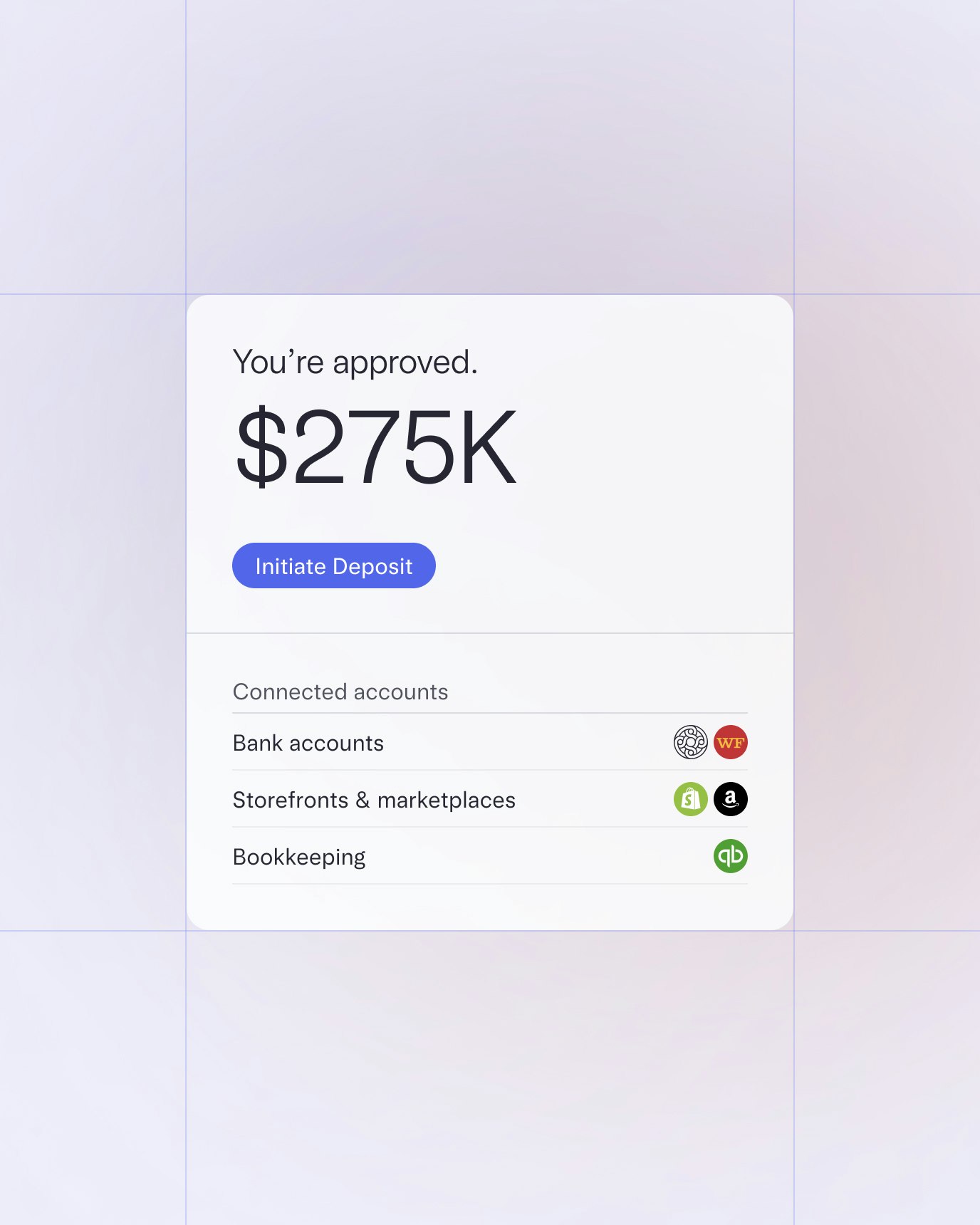 UI module showing that a user has been approved for a $275K loan. The underwriting based on their connected bank accounts, storefronts, and bookkeeping.