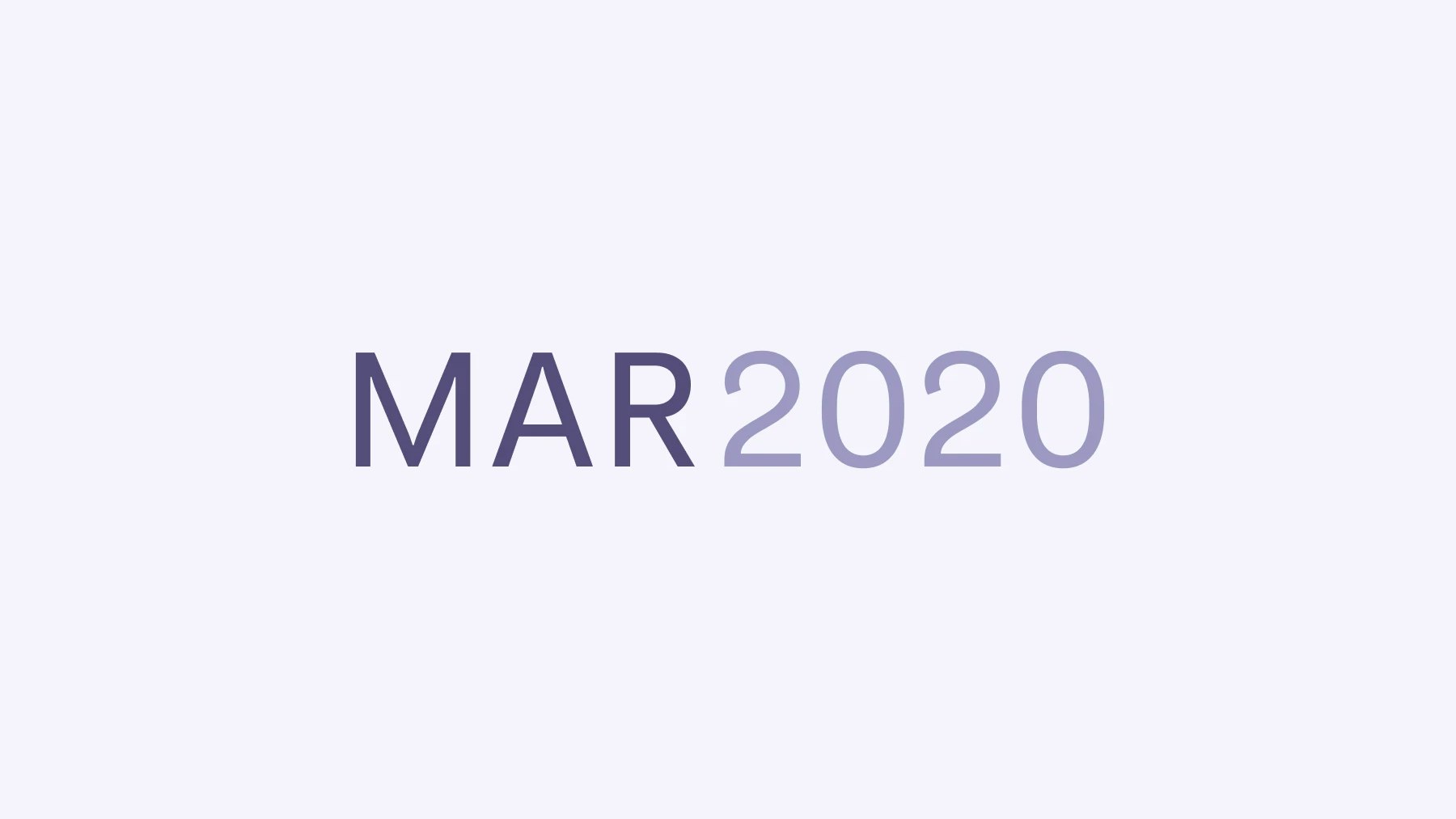 Text that says March 2020
