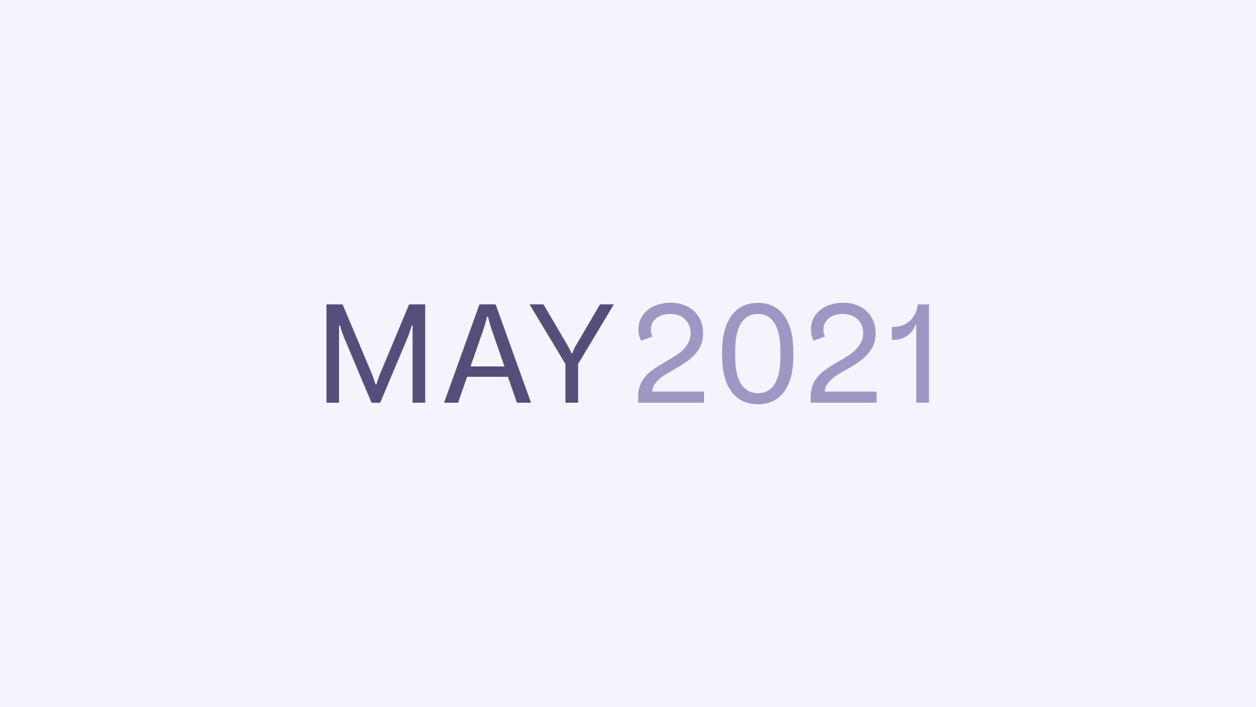 Text that says May 2021