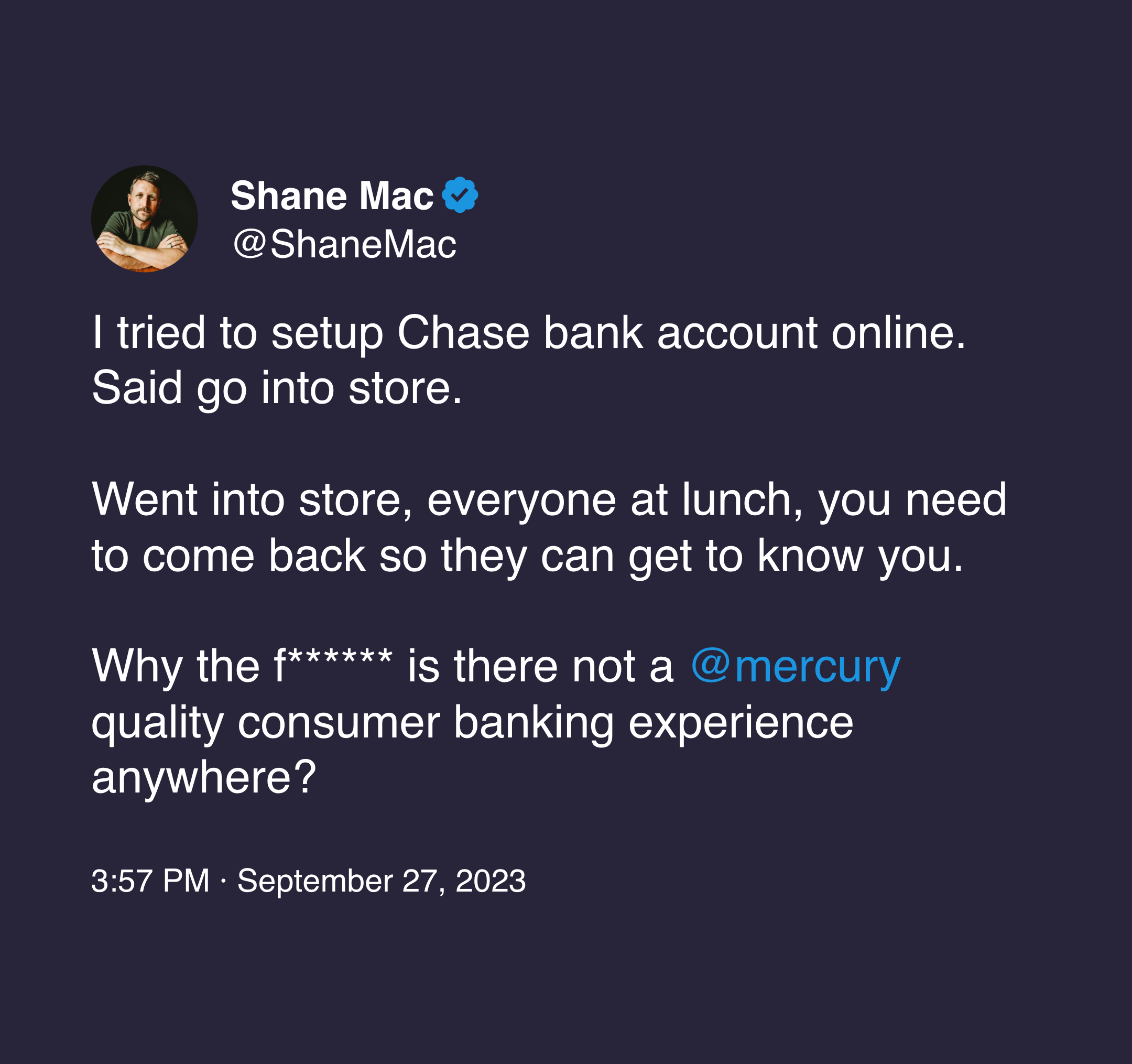 Tweet from Shane Mac about quality consumer banking experiences