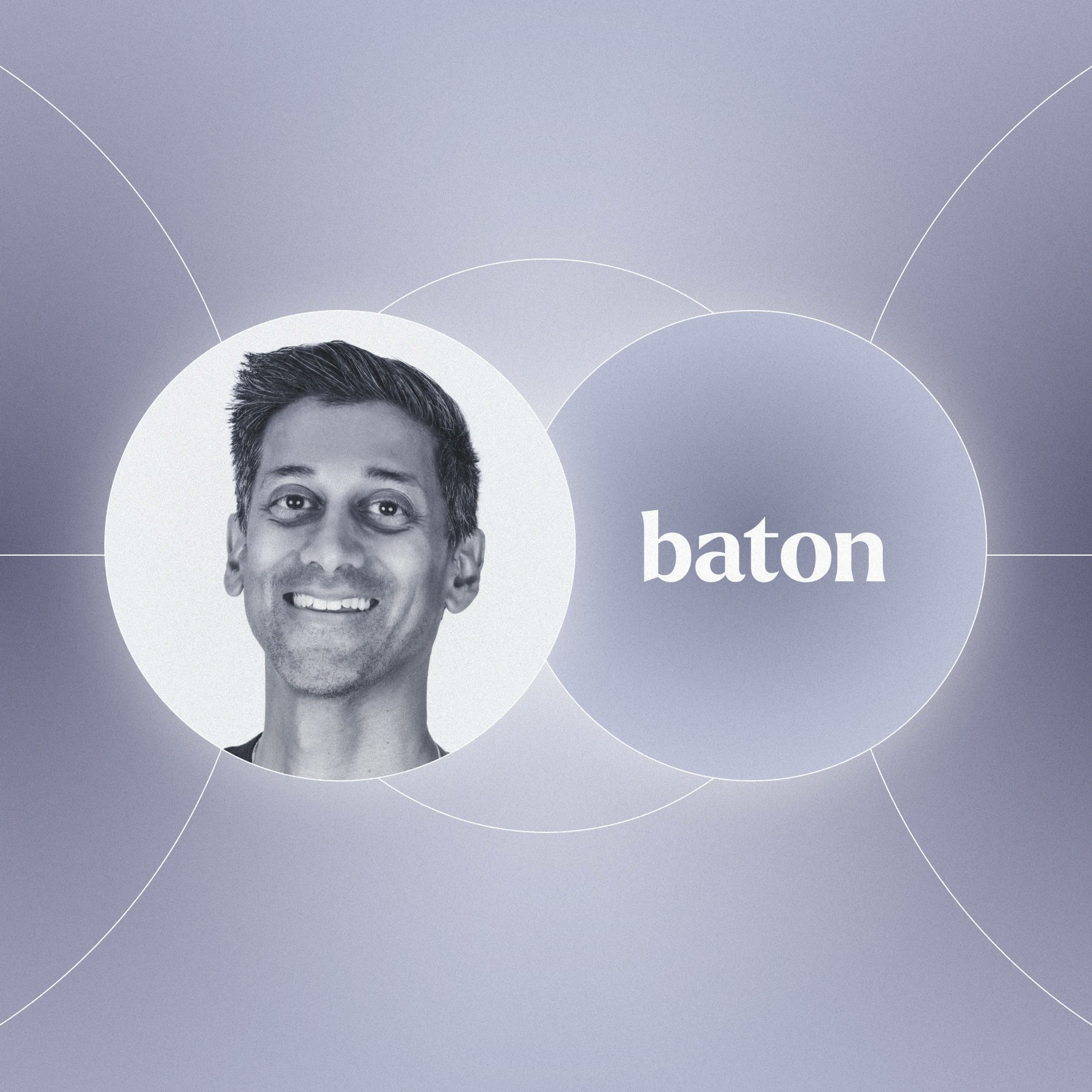 Chat Joglekar, CEO at Baton