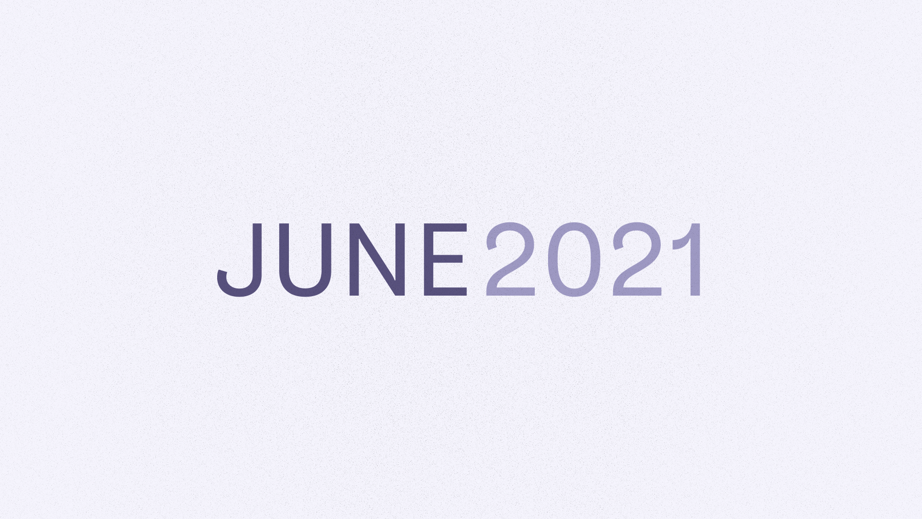 Text that says June 2021