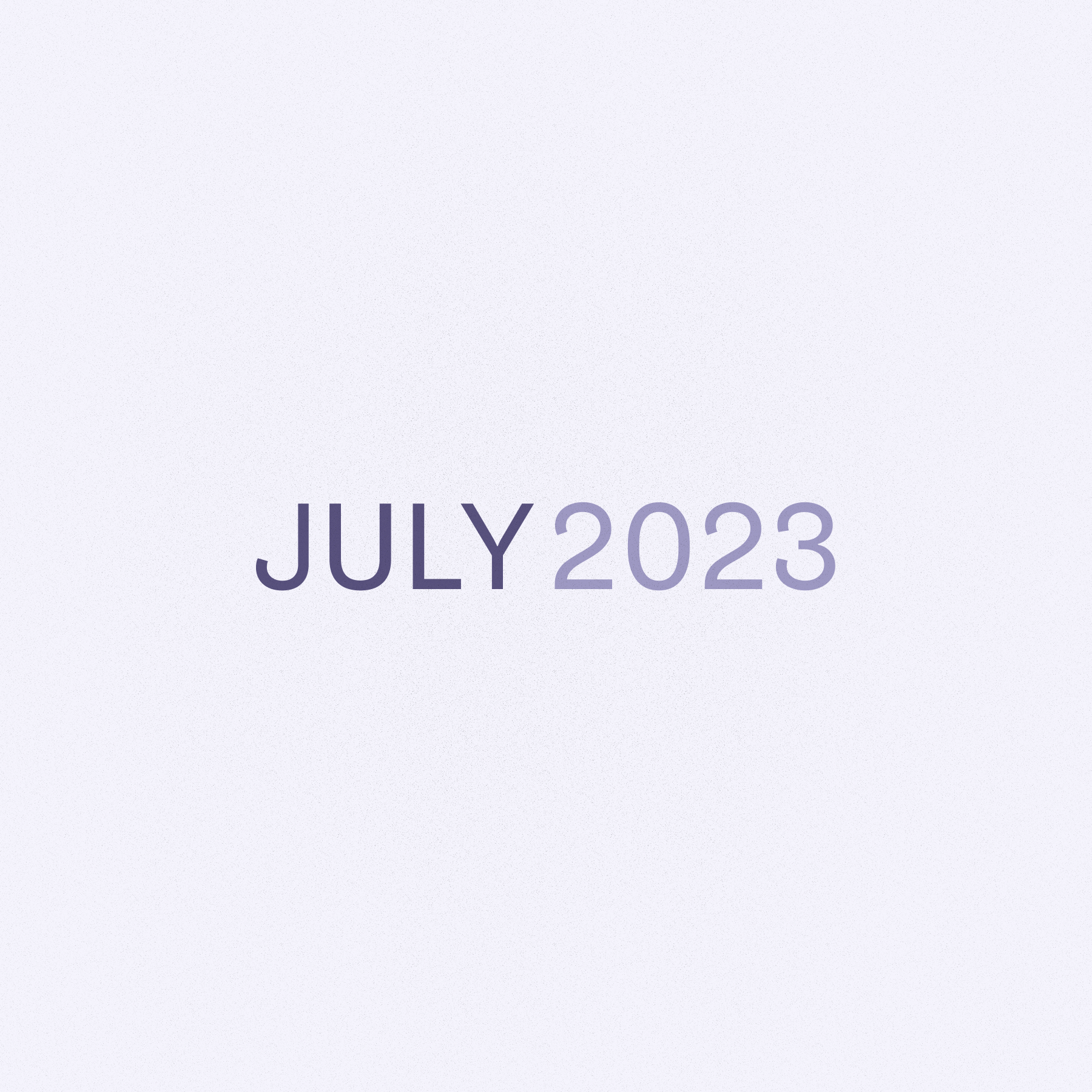 Text that says July 2023