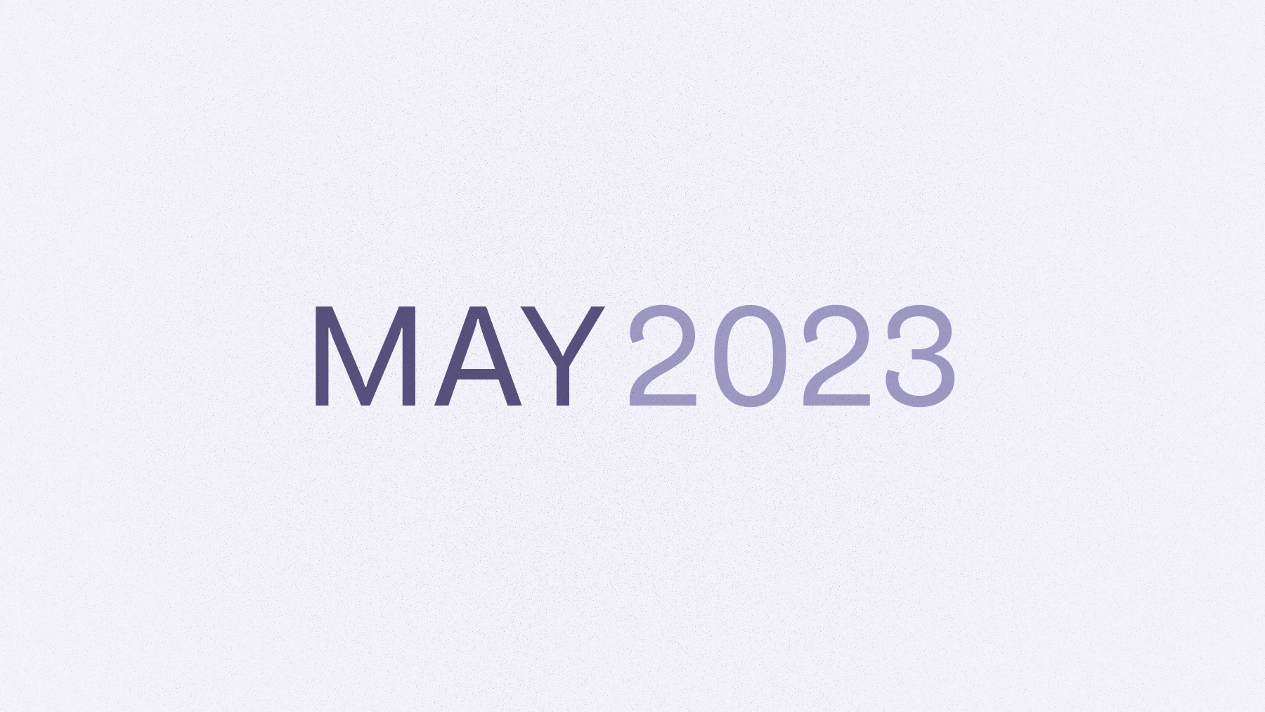 Text that says May 2023