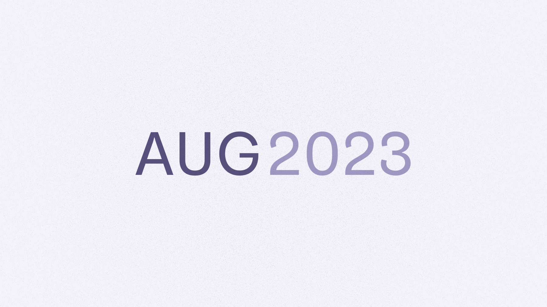 Text that says Aug 2023