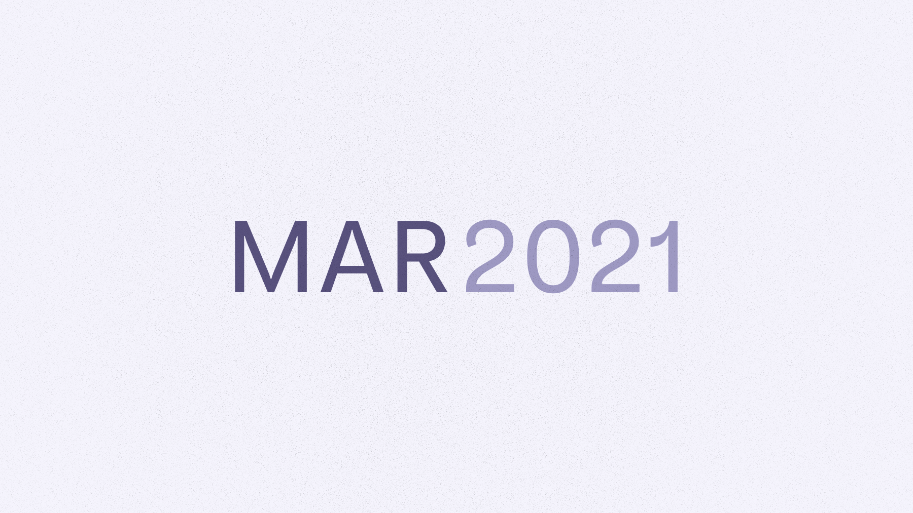 Text that says Mar 2021