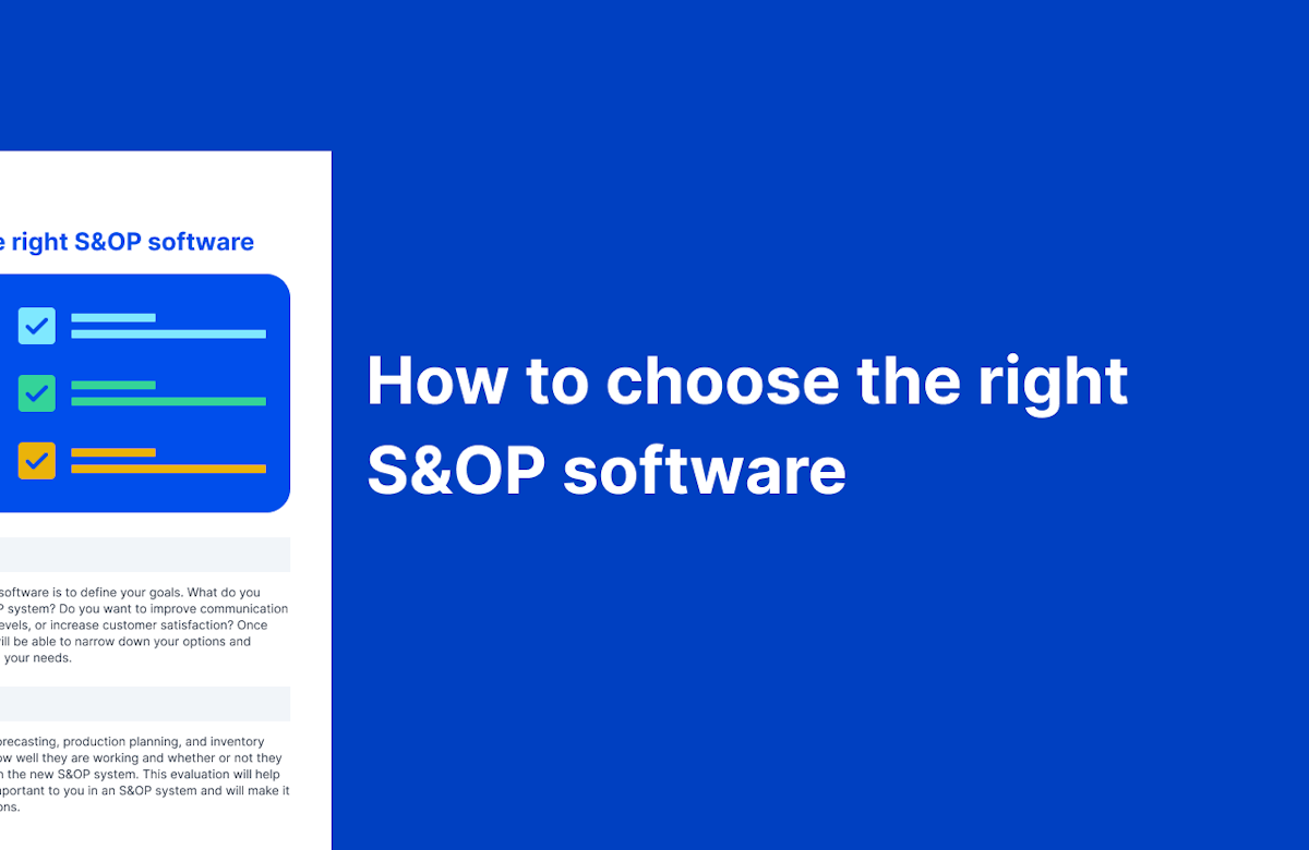 How to choose the right S&OP Software | Streamline Blog
