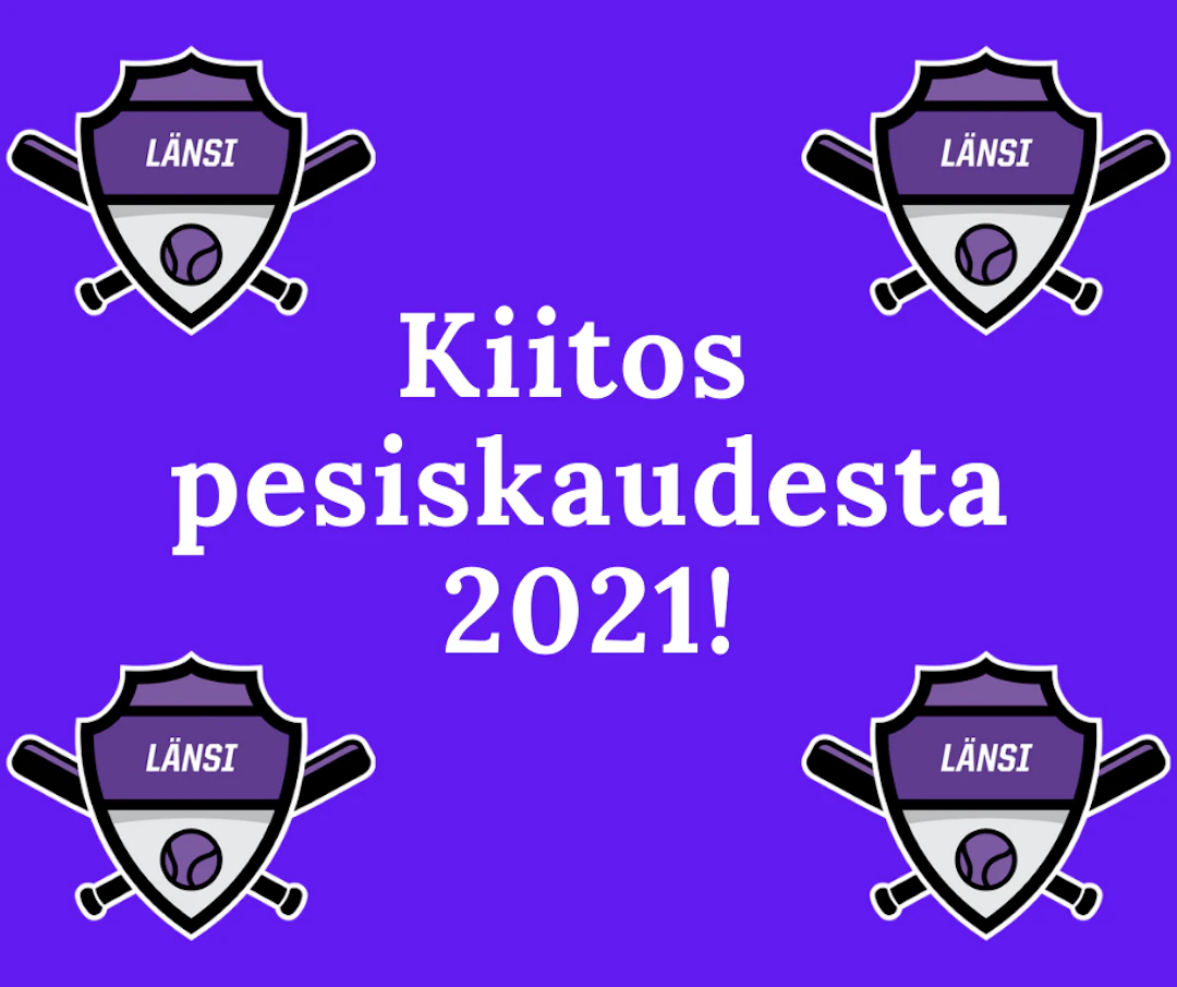 Kiitos pesiskaudesta 2021!