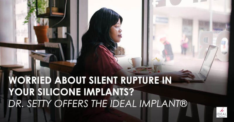 Should I Be Worried About Silent Rupture If I Have Silicone Breast  Implants? - Berks Plastic Surgery