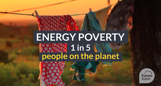 Energy poverty affects 1 in 5 people on the planet