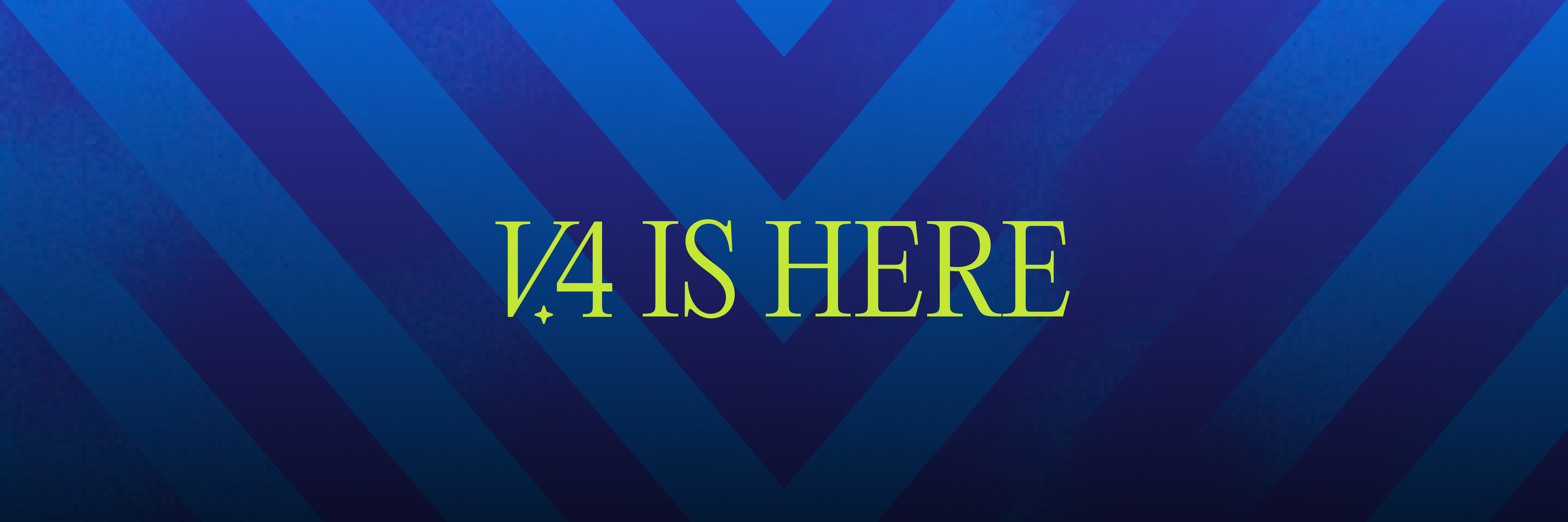 v4 is here