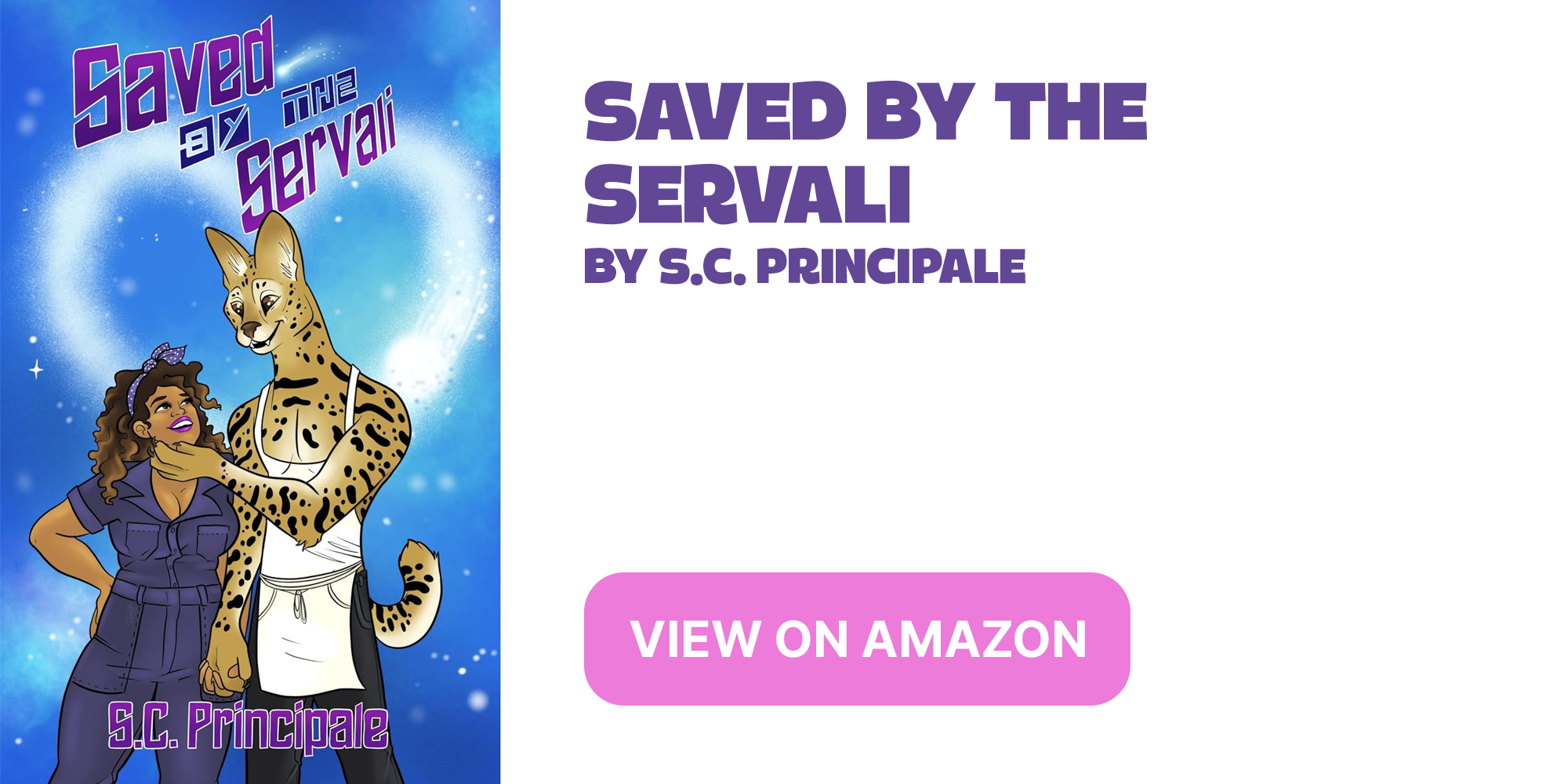Saved by the Servali by S.C. Principale