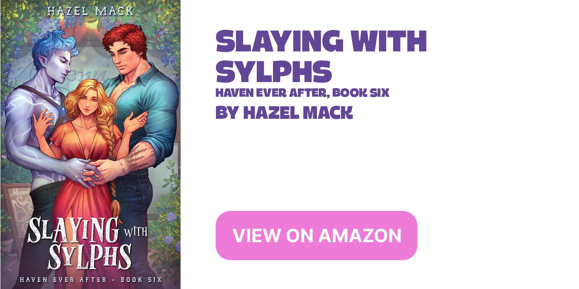 Slaying with Sylvas by Hazel Mack