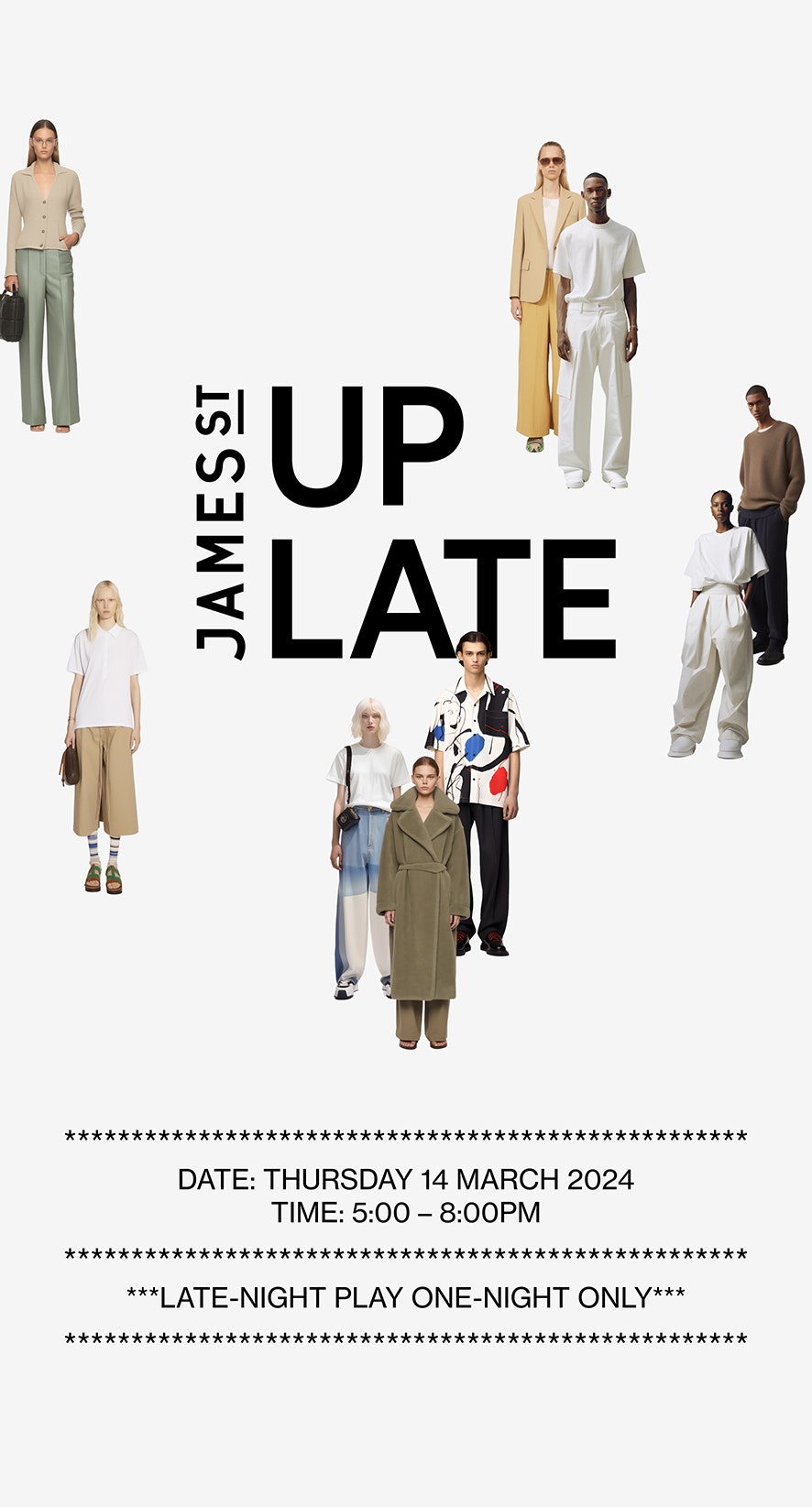 JSUL24 James St Up Late 2024 Thursday 14 March Uplate By James Street