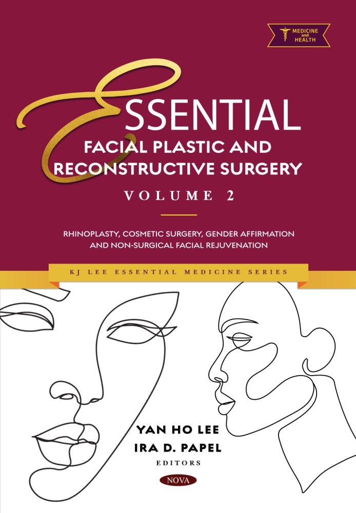 
Essential Facial Plastic and Reconstructive Surgery. Volume 2: Rhinoplasty, Cosmetic Surgery, Gender Affirmation and Non-Surgical Facial Rejuvenation (2024)