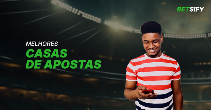 Melhores casas de apostas
