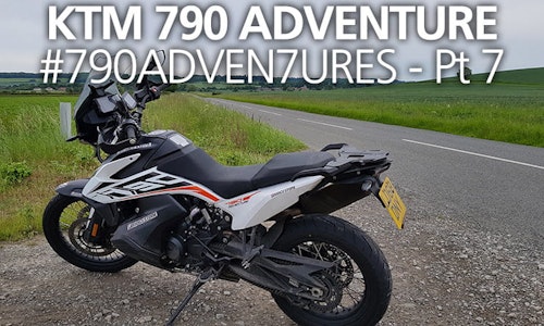 KTM 790 Adventure - #790Adven7ures - Part 7