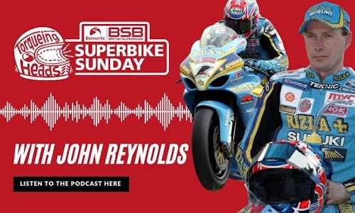 British Superbike Podcast | Superbike Sunday #8 | John Reynolds