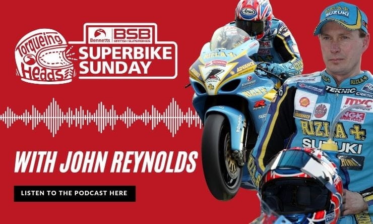 British Superbike Podcast | Superbike Sunday #8 | John Reynolds