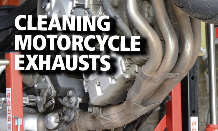 How to clean modern motorcycle exhausts