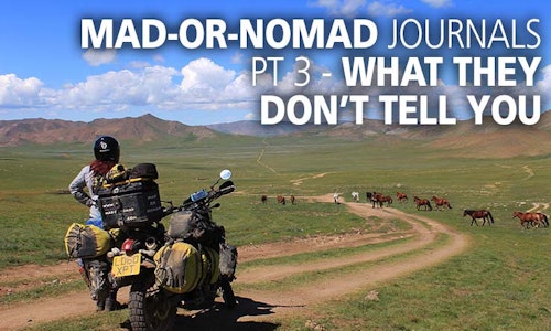 Mad or Nomad Journals: Part 3 - What they don't tell you-thumb