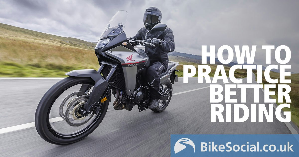 Better riding; practice (lots) makes perfect (kinda)