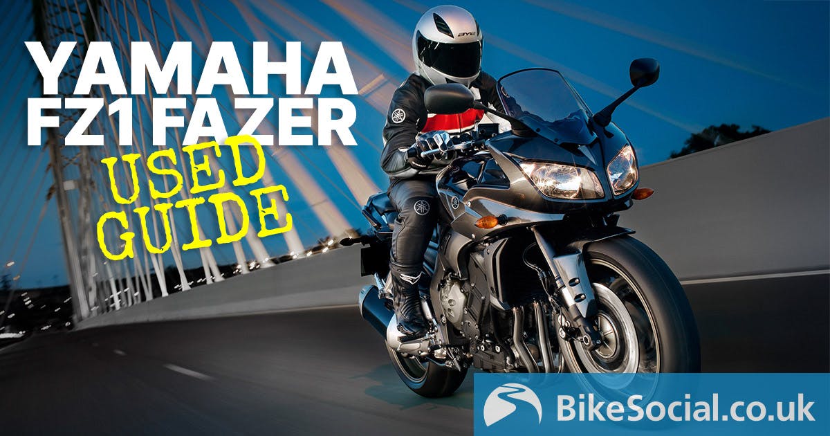 Yamaha FZ1 and FZ1 Fazer (2006-2016) - Review & Buying Guide