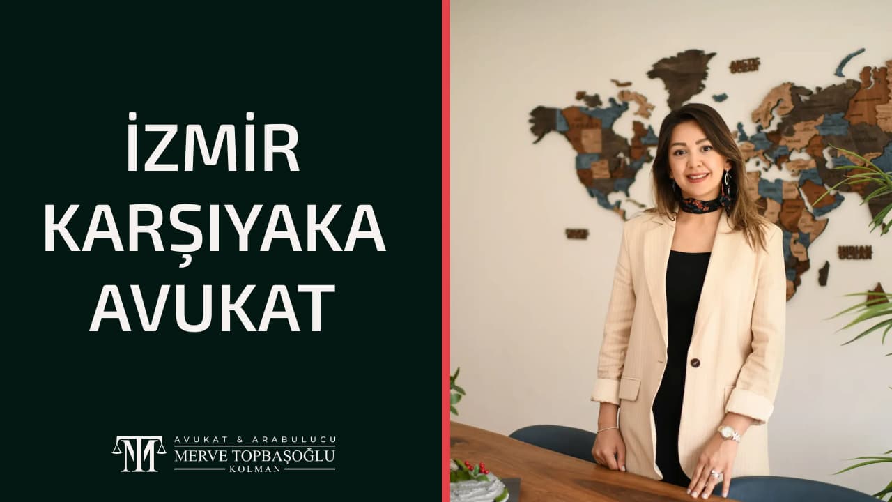 İzmir Karşıyaka Avukat