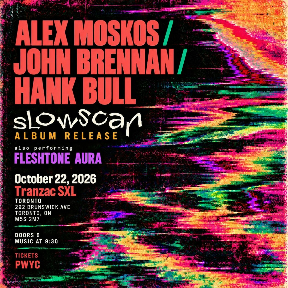 Fleshtone Aura + Alex Moskos (MTL)/John Brennan (BC)/Hank Bull (BC)