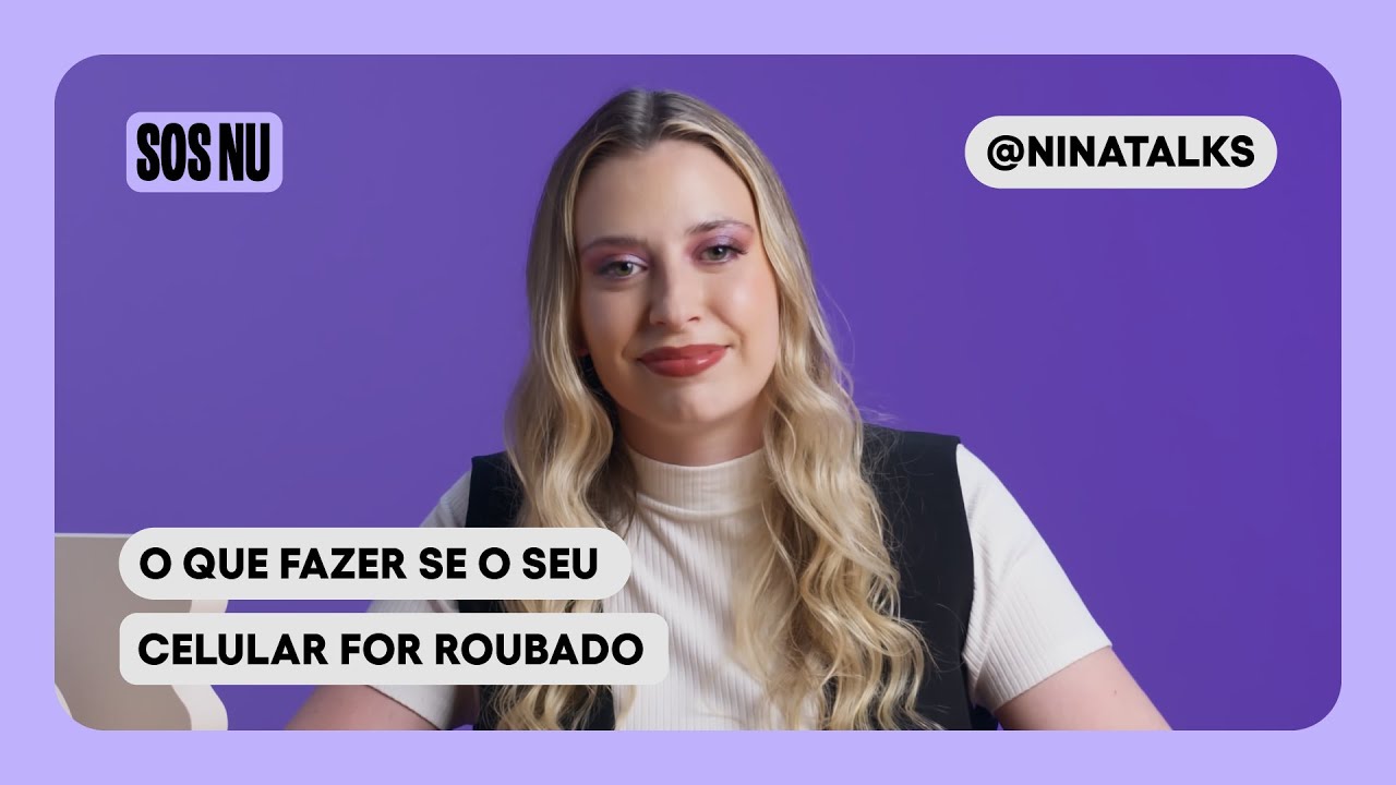 Pessoa em frente a um fundo roxo olha para a câmera; a imagem traz o texto “O que fazer se o seu celular for roubado”, com identificação do SOS Nu.