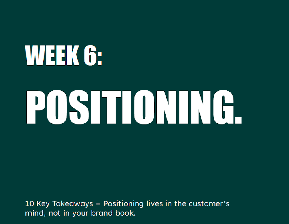 10 Key Takeaways on Positioning - Week 6