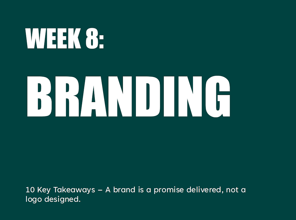 10 Key Takeaways on Branding - Week 8