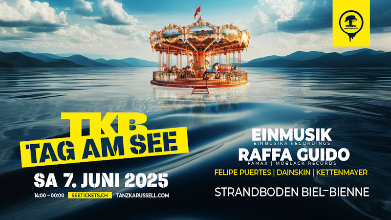 Tanzkarussell präsentiert: Tag am See mit EINMUSIK & RAFFA GUIDO Image for Tanzkarussell präsentiert: Tag am See mit EINMUSIK & RAFFA GUIDO
