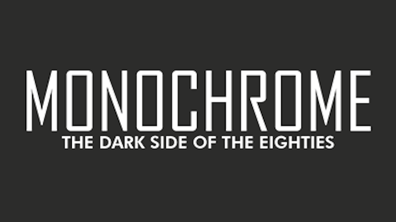 Monochrome - Dark Sounds From Then To Now