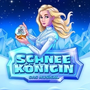 SCHNEEKÖNIGIN - DAS MUSICAL