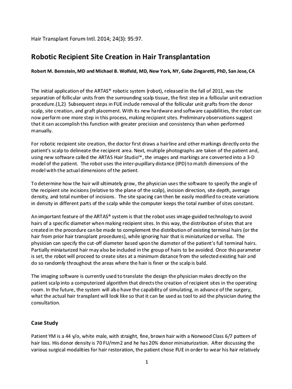 Robotic Recipient Site Creation in Hair Transplantation