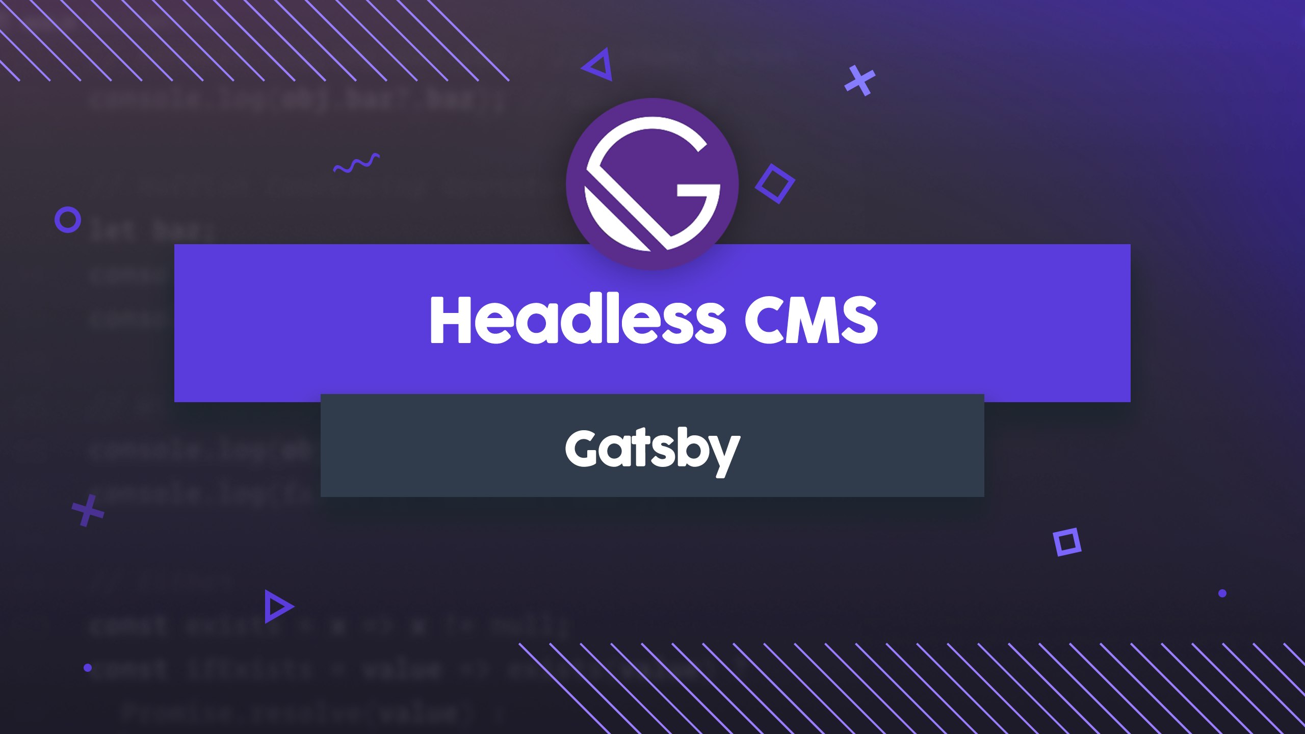 Gatsby - Headless CMS