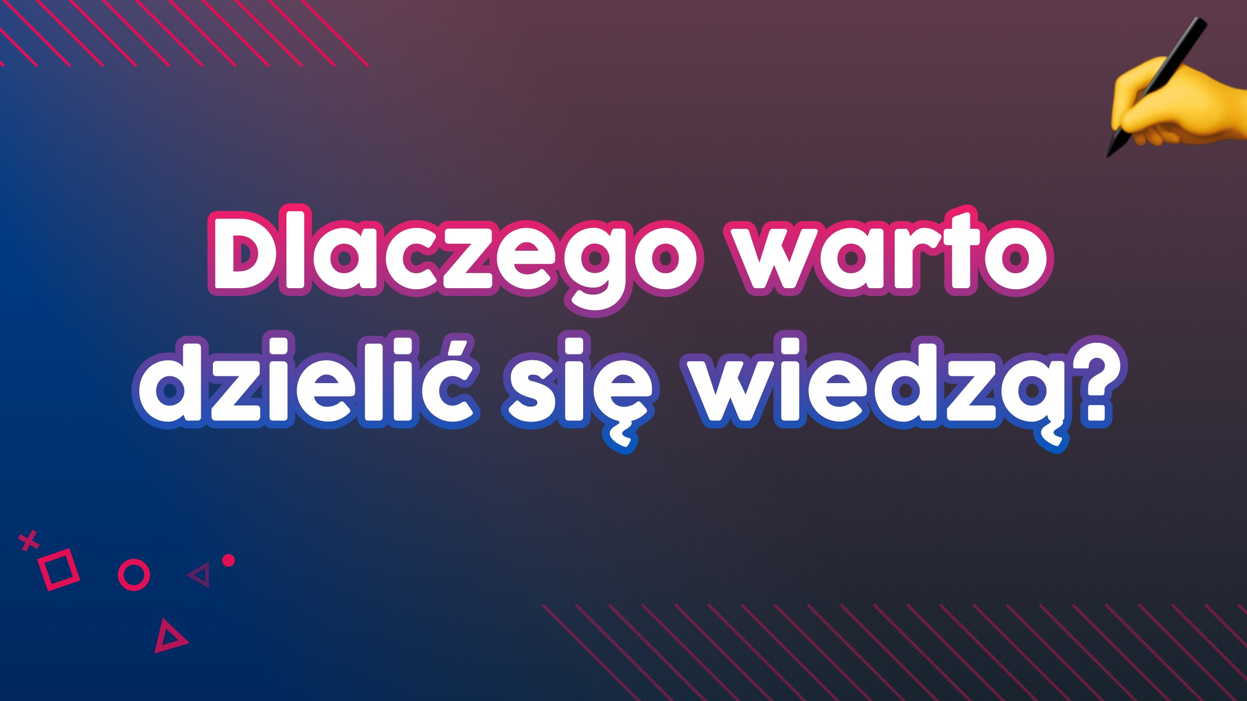 Dlaczego warto dzielić się wiedzą? Moje przemyślenia po roku blogowania