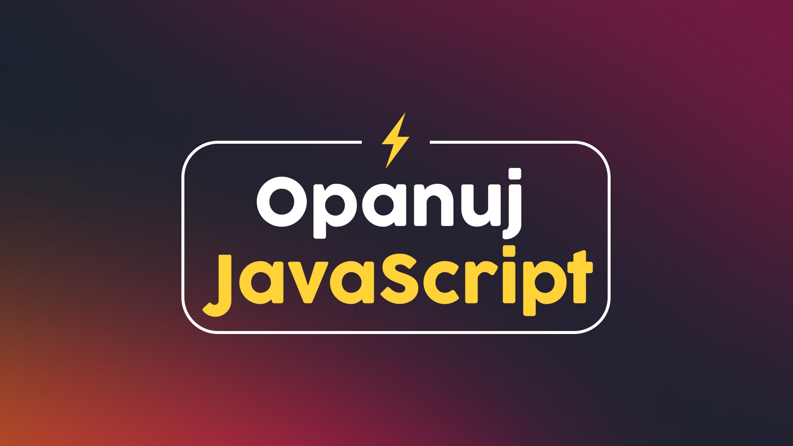  Migracja platformy dla kursu Opanuj JavaScript