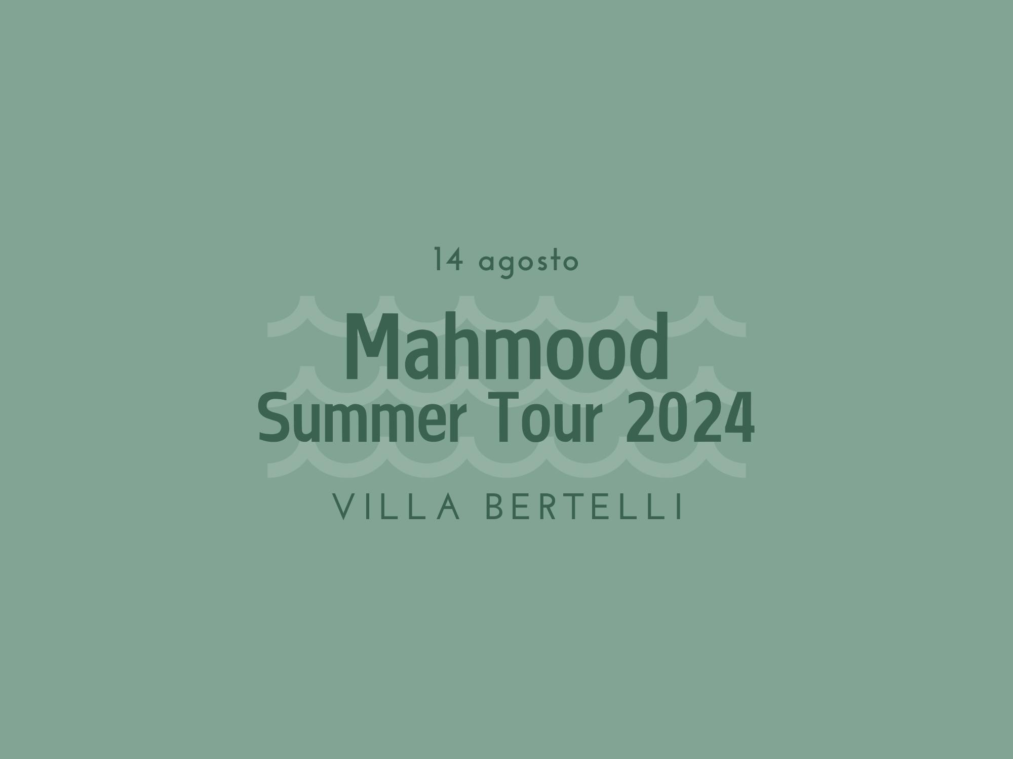 Maahmood Summer Tour 2024