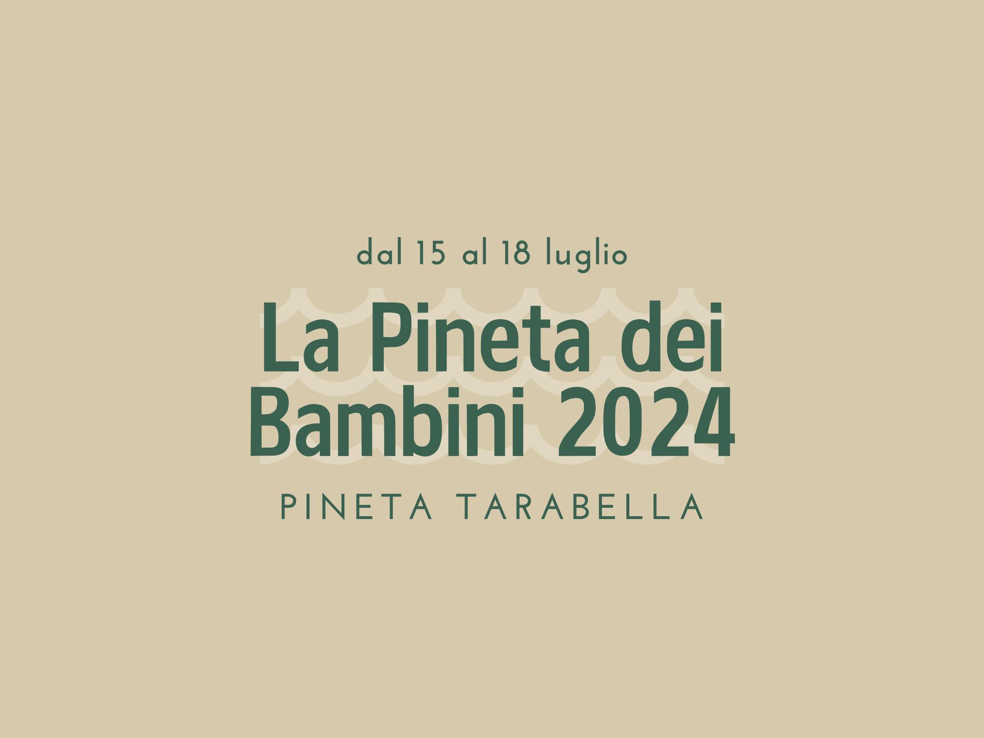 Copertina La Pineta dei Bambini dal 15 al 18 luglio