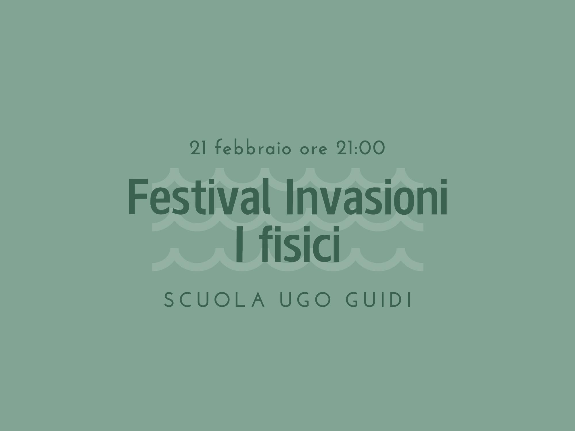 Copertina Festival Invasioni: I fisici
