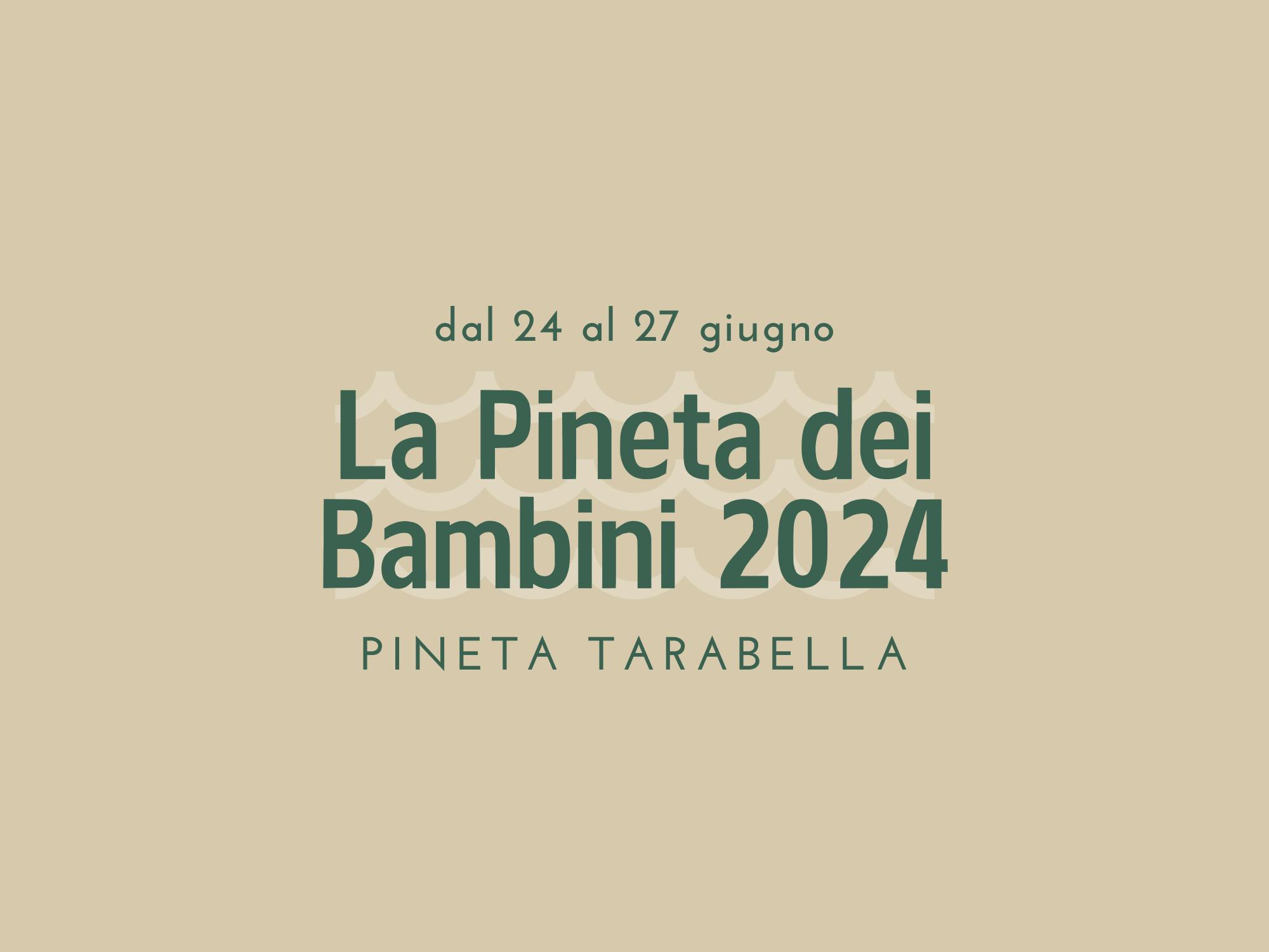 Copertina La Pineta dei Bambini dal 24 al 27 giugno