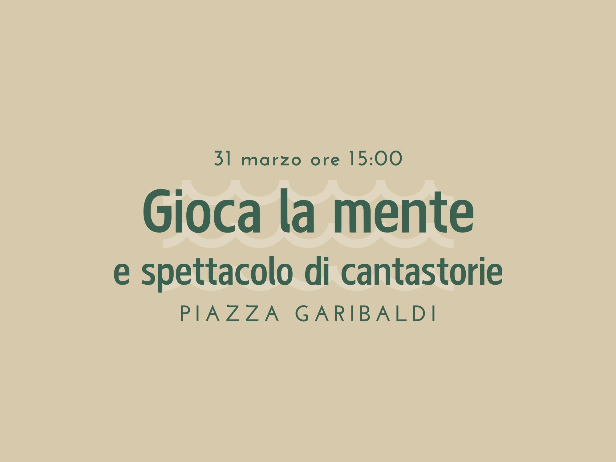 Copertina Gioca la mente e spettacolo di cantastorie